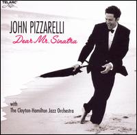 Dear Mr. Sinatra von John Pizzarelli