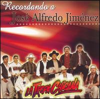 Recordando a José Alfredo Jiménez von La Tropa Chicana