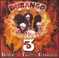 Durango Caliente 3 von Durango Caliente