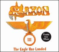 Eagle Has Landed III von Saxon