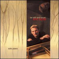 Be Still and Know von Eric Wyse