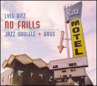 No Frills von Lyle Ritz