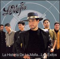 Historia de La Mafia: Los Exitos von La Mafia