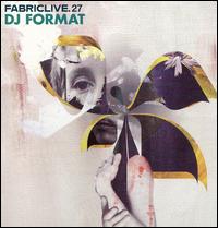 Fabriclive.27 von DJ Format