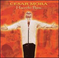 Hacerlo Bien von Cesar Mora
