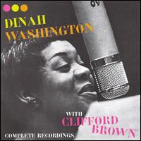 Complete Recordings with Clifford Brown [Lonehill Jazz] von Dinah Washington