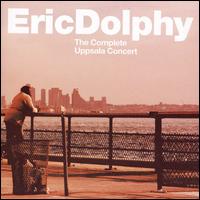Complete Uppsala Concert von Eric Dolphy