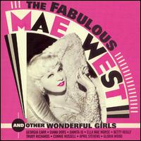 Fabulous Mae West... And Other Wonderful Girls von Mae West