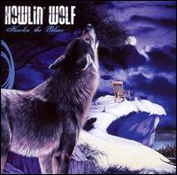 Howlin' the Blues von Howlin' Wolf