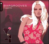 Bargrooves: Magenta von Various Artists