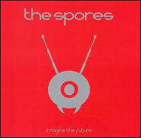 Imagine the Future von The Spores