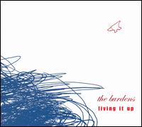 Living It Up von The Burdens