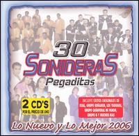 30 Sonideras Pegaditas: Lo Nuevo y Lo Mejor 2006 von Various Artists