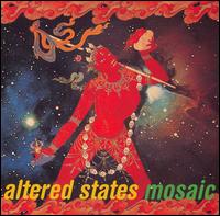 Mosaic von Altered States