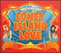 Presents: Coney Island Love von Nickodemus
