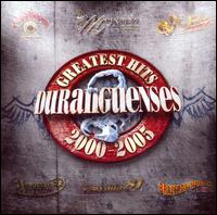 Greatest Hits Duranguenses 2000-2005 von Various Artists