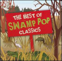 Best of Swamp Pop Classics von Various Artists