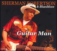 Guitar Man Live von Sherman Robertson