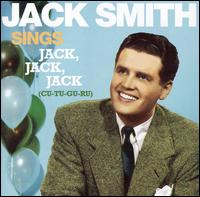 Sings Jack, Jack, Jack von Jack Smith