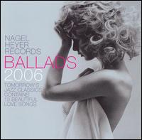 Ballads 2006: Tomorrow's Jazz Classics von Various Artists