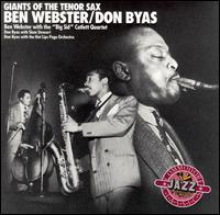 Giants of the Tenor Sax: Ben Webster/Don Byas von Ben Webster
