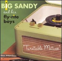 Turntable Matinee von Big Sandy