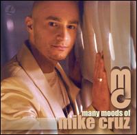 Many Moods of Mike Cruz von DJ Mike Cruz