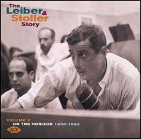 Leiber & Stoller Story, Vol. 2:  On the Horizon 1956-1962 von Leiber & Stoller