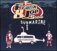 Submarine Bus von The Frank & Joe Show
