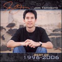 Best of: 1996-2006 von Jon Yamasato