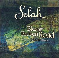 Bless the Broken Road: The Duets Album von Selah