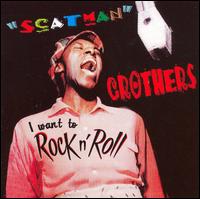 I Want to Rock 'N' Roll von Scatman Crothers