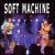 Live at the New Morning: The Paris Concert von Soft Machine Legacy