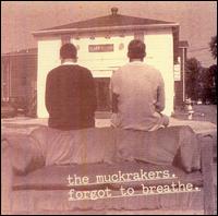Forgot to Breathe von Muckrakers