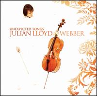 Unexpected Songs von Julian Lloyd Webber