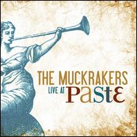 Live at Paste von Muckrakers