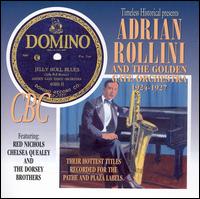 1924-1927: Their Hottest Titles Recorded for the Pathe and Plaza Labels von Adrian Rollini