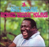 Soul Message von Richard "Groove" Holmes