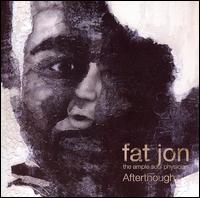 Ample Soul Physician: Afterthought von Fat Jon