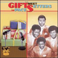 Gifts Meet the Pacesetters von The Gifts