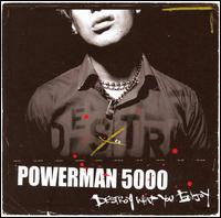 Destroy What You Enjoy von Powerman 5000