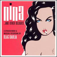 Nina...and Other Delights von Blag Dahlia