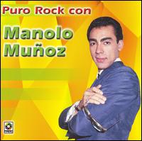 Puro Rock Con Manolo Munoz von Manolo Munoz