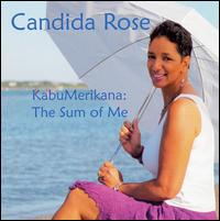 Kabumerikana: The Sum of Me von Candida Rose