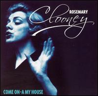 Come On-A My House [United] von Rosemary Clooney