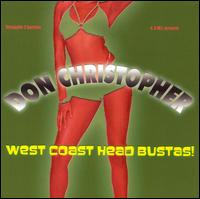 West Coast Head Bustas! von Don Christopher