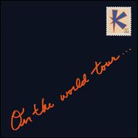 On the World Tour von The Kelleys