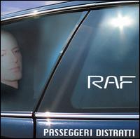 Passeggeri Distratti von RAF