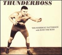 Thunderboss von J.P. "Thunderbolt" Patterson