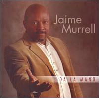 Da La Mano von Jaime Murrell